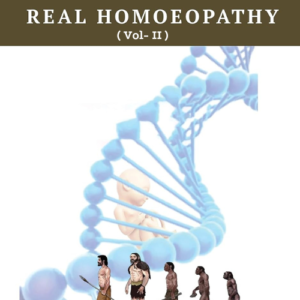 A NEW VOYAGE WITH REAL HOMOEOPATHY (Vol- II) by Dr. Shyamal Kumar Das.